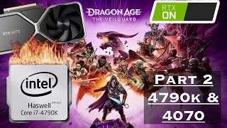 Dragon Age The Veilguard Playthrough Part 2  4790K amp 4070 4K DLSS amp FG Gaming 2024 [upl. by Aime]