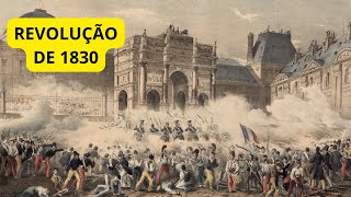 REVOLUÇÃO DE 1830  RESUMO  HISTÓRIA GERAL [upl. by Miehar]