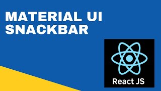 13  Material UI  Snackbar  How to use Material UI Snackbar in React JS [upl. by Hadley]