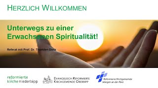 Vortrag Unterwegs zu einer erwachsenen Spiritualität [upl. by Tnecnivleahcim]