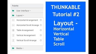 Thunkable Part 2  Layout of Thunkable full Explanation  Scroll Layout and Simple Layout [upl. by Jarus]