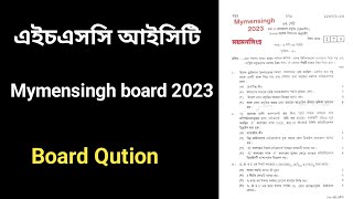 hsc ict mymensingh board 2023।। এইচএসসি আইসিটি ময়মনসিংহ বোর্ড ২০২৩। এইচএসসি আইসিটি প্রশ্ন ২০২৩ [upl. by Llertniuq478]