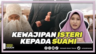 Ustazah Asma Harun  Kewajipan Isteri Kepada Suami  Perjanjian Suami dengan Allah  Wali Allah [upl. by Abbot129]