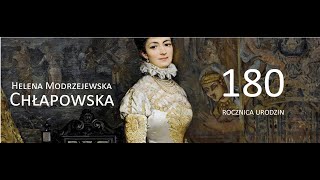 Helena ModrzejewskaChłapowska 180 rocznica urodzin [upl. by Moguel]