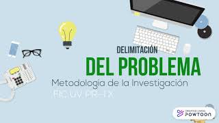 Delimitación del Problema de Investigación [upl. by Avenej382]