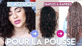 10 ASTUCES SIMPLES amp RAPIDES POUR LA POUSSE des cheveux [upl. by Idnyl88]