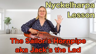 The Sailors Hornpipe aka Jacks the Lad  nyckelharpa lesson [upl. by Verine364]