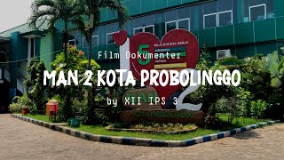 MAN 2 Kota Probolinggo bekas PGAN  Sejarah MAN 2 Kota Probolinggo by XII IPS 3 [upl. by Llehsim]