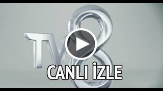 TV8 CANLI YAYIN İZLE HD [upl. by Dahcir]