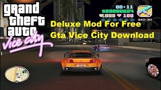 How To Install Deluxe Mod For Free In Gta Vice City [upl. by Martina]