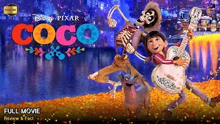 Coco Full Movie In English  New Hollywood Movie  Review amp Facts [upl. by Anhsirk698]