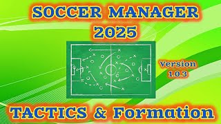 Soccer Manager 2025 Best Tactics  SM25 best tactics [upl. by Eilrac]