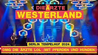 Die Ärzte  Westerland 23082024 Berlin Tempelhof [upl. by Arinaj]