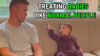 Treating babies like normal people [upl. by Cardon172]