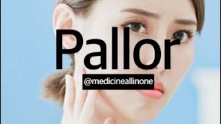 Pallor General Examination  causes  diagnosis treatment paleness of skin [upl. by Ahsikit]