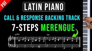 7Step Latin Piano Call amp Response Backing Track  Merengue pianotutorial [upl. by Kerad]