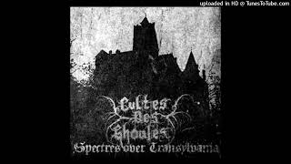 Cultes Des Ghoules  Spectres over Transylvania Ep 2011 [upl. by Hermes611]