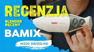 Testujemy Bamix Swissline M200 [upl. by Winnah928]