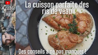 Comment cuire des ris de veau astuces texture moelleuse [upl. by Kcirdnek]