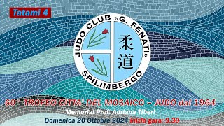 60° Trofeo Città del Mosaico 2024  Tatami 4 Dom 20 Ott [upl. by Marcile]