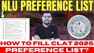 CLAT 2025 Preference List  How to fill Preference List for CLAT 2025  CLAT  NLU Preference List [upl. by Rillis]