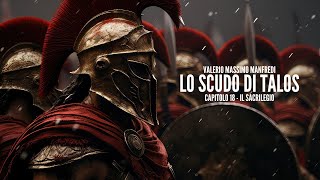 LO SCUDO DI TALOS Valerio Massimo Manfredi  CAPITOLO 18 Il Sacrilegio [upl. by Yatnoj]