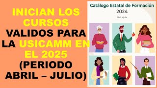 Soy Docente INICIAN LOS CURSOS VALIDOS PARA LA USICAMM EN EL 2025 PERIODO ABRIL – JULIO [upl. by Okin]