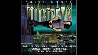 Criss Angel  Mindfreak The Official Soundtrack Full Album [upl. by Noitsuj]