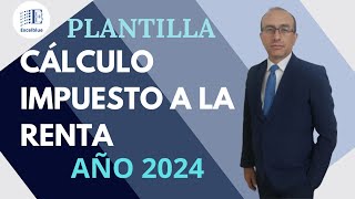 Plantilla para el cálculo del Impuesto a la Renta año 2024 y 2023 [upl. by Naved]