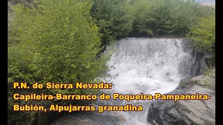 P N Sierra Nevada Capileira Barranco de Poqueira Pampaneira Bubión [upl. by Midian878]