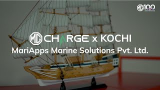 MG Charge x Kochi  MariApps Marine Solutions Pvt Ltd [upl. by Anuat]