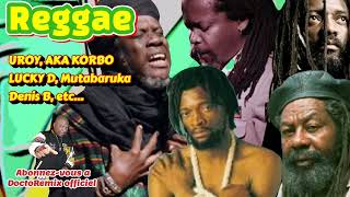 the best of reggae Uroy Mutabaruka Aka Korbo Lucky Dube etc [upl. by Paderna261]