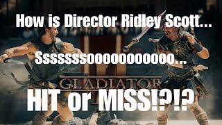 Gladiator 2 Review  How Is Director Ridley Scott SO Hit Or Miss [upl. by Naid]