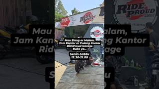 SIANG or MALAM ke BENGKEL BISA di RIDEPROUD GARAGE youtubeshorts shorts BengkelMotorJakartaTimur [upl. by Lieberman]