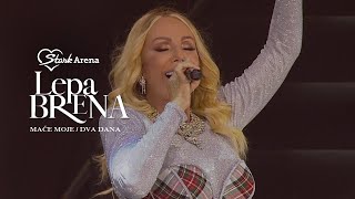 Lepa Brena  Mace moje  Dva dana  LIVE  STARK ARENA 2018 [upl. by Esinev]