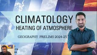 GeographyPrelims 202423ClimatologyHeating of Atmosphere InDetail II [upl. by Kurtis]