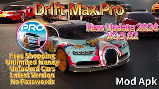 Drift Max Pro Mod Apk 2562 Unlimited Money Free Shopping 2024 Update [upl. by Alomeda945]