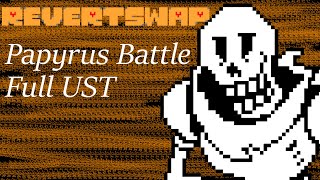 REVERTSWAP Papyrus Battle Full UST [upl. by Dill580]