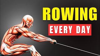 What Happens To Your Body If You Do Rowing For 30 Days [upl. by Ettari]