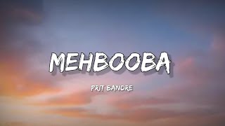 MEHBOOBA  Lyrics  Lyrical Bam Marathi [upl. by Naerda]