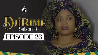 Série  Djirime  Saison 3  Episode 26 [upl. by Hadden492]