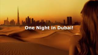 Arash feat Helena  One Night In Dubai Lyrics [upl. by Jacie881]