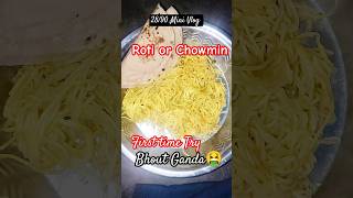 Roti Or Chowmin Kha liya🤮First time Tryiphone minivlog shortsfeed chowmein firstvlog Viral [upl. by Notseh]