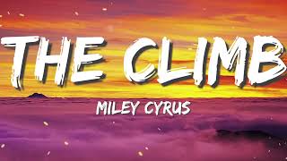 Miley Cyrus  The Climb Lyrics [upl. by Lsiel769]