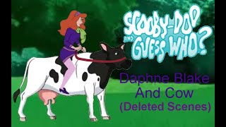 Scooby Doo And Guess Who Daphne Blake And Cow Deleted Scenes [upl. by Ained]