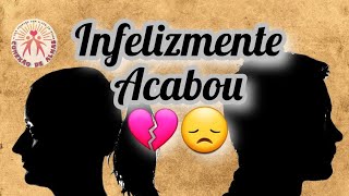 Mensagem de fim de relacionamento  Infelizmente acabou💔😔  Mas que seja de forma pacífica [upl. by Cyrillus]