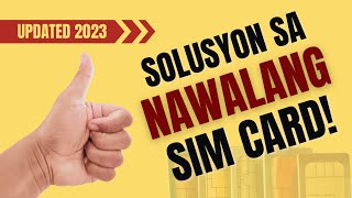 Paano papalitan ang nawalang SIM card with SAME mobile number  UPDATED 2023 [upl. by Nosila]