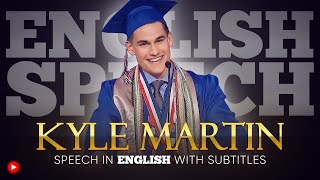 ENGLISH SPEECH  KYLE MARTIN The 16th Second English Subtitles [upl. by Aciram]