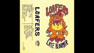 LOAFERS  Late Bloomer Full Album [upl. by Emmott]