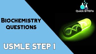 USMLE STEP 1 Biochemistry Questions  Explanations Part 1 [upl. by Navak]